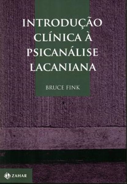 Picture of INTRODUCAO CLINICA A PSICANALISE LACANIANA