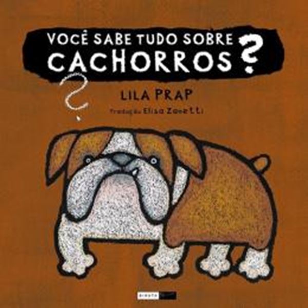 Picture of VOCE SABE TUDO SOBRE CACHORROS?