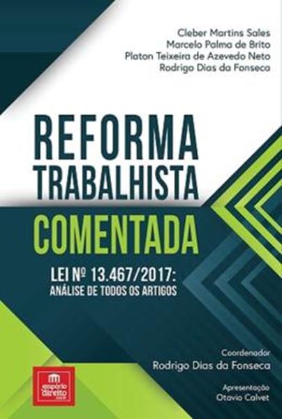 Picture of REFORMA TRABALHISTA COMENTADA LEI Nº 134672017
