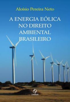 Imagem de A ENERGIA EOLICA NO DIREITO AMBIENTAL BRASILEIRO