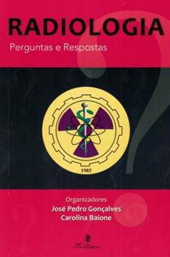 Imagem de RADIOLOGIA - PERGUNTAS E RESPOSTAS