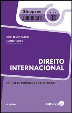 Imagem de COLECAO SINOPSES JURIDICAS - DIREITO INTERNACIONAL - PUBLICO, PRIVADO E COMERCIAL  - VOL. 33 - 6ª ED