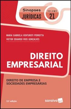 Imagem de COLECAO SINOPSES JURIDICAS - DIREITO EMPRESARIAL - DIREITO DE EMPRESA E SOCIEDADES EMPRESARIAIS - VOL. 21 - 11ª ED