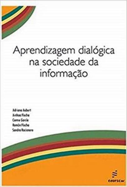 Picture of APRENDIZAGEM DIALOGICA NA SOCIEDADE DA INFORMAÇÃO