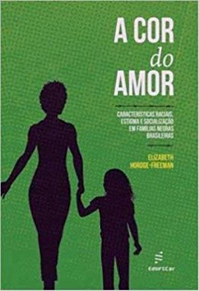 Picture of COR DO AMOR, A - CARACTERISTICAS RACIAIS
