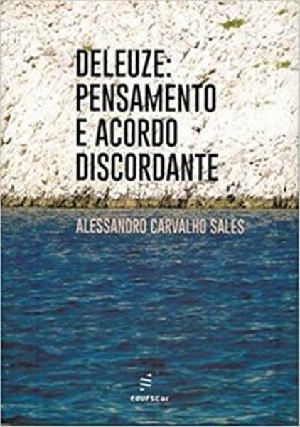 Picture of DELEUZE - PENSAMENTO E ACORDO DISCORDANTE