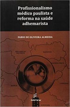 Imagem de PROFISSIONALISMO MEDICO PAULISTA E REFORMA NA SAUDE