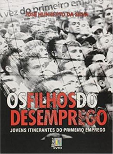 Picture of FILHOS DO DESEMPREGO, OS   