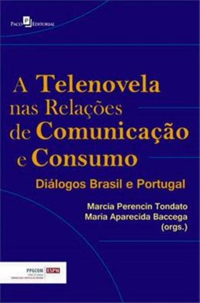 Picture of TELENOVELA NAS RELACOES DE COMUNICACAO E CONSUMO, A