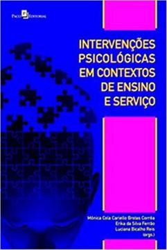 Imagem de INTERVENCOES PSICOLOGICAS EM CONTEXTOS DE ENSINO E SERVICO