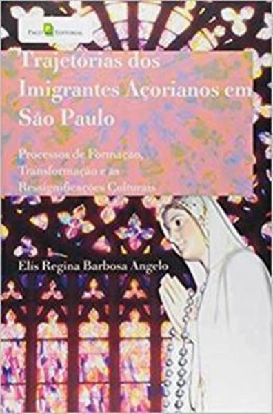 Picture of TRAJETORIAS DOS IMIGRANTES ACORIANOS EM SAO PAULO