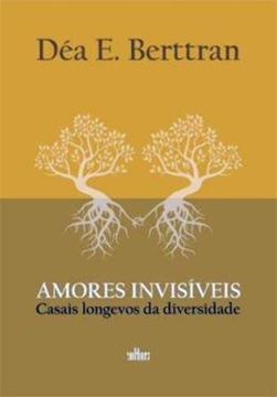 Imagem de AMORES INVISIVEIS - CASAIS LONGEVOS DA DIVERSIDADE