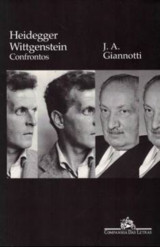 Imagem de HEIDEGGER WITTGENSTEIN : CONFRONTOS