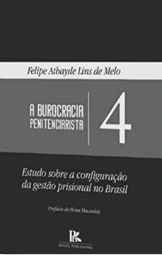 Imagem de BUROCRACIA PENITENCIARISTA 4, A