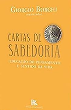 Imagem de CARTAS DE SABEDORIA - EDUCACAO DO PENSAMENTO E SENTIDO DA VIDA