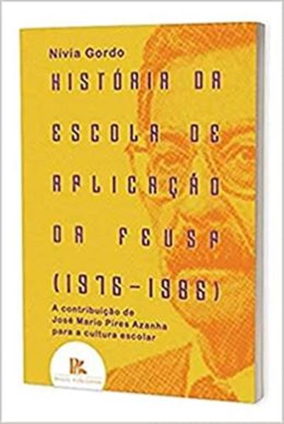 Picture of HISTORIA DA ESCOLA DE APLICACAO DA FEUSP (1976-1986)