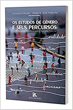 Imagem de ESTUDOS DE GENERO E SEUS PERCURSOS INTERSECCOES POSSIVEIS COM A HISTORIA PUBLICA, OS