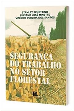 Imagem de SEGURANCA DO TRABALHO NO SETOR FLORESTAL