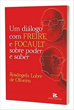 Imagem de DIALOGO SOBRE FREIRE E FOUCAULT SOBRE PODER E SABER, UM