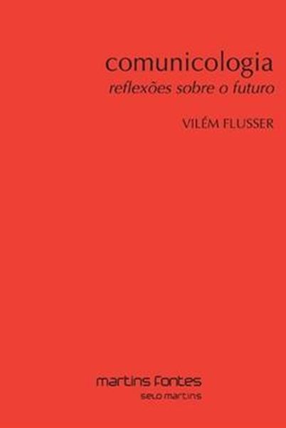 Picture of COMUNICOLOGIA - REFLEXOES SOBRE O FUTURO