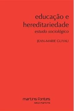 Imagem de EDUCACAO E HEREDITARIEDADE - ESTUDO SOCIOLOGICO