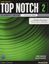 Imagem de TOP NOTCH 2 STUDENT´S BOOK AND INTERACTIVE EBOOK WITH ONLINE PRACTICE + MYENGLISHLAB AND RESOURCES - 3RD ED