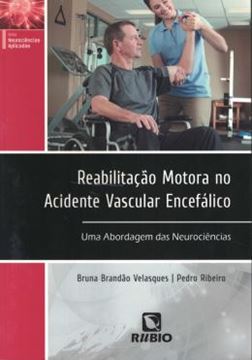 Imagem de REABILITACAO MOTORA NO ACIDENTE VASCULAR ENCEFALICO