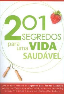Imagem de 201 SEGREDOS PARA UMA VIDA SAUDAVEL