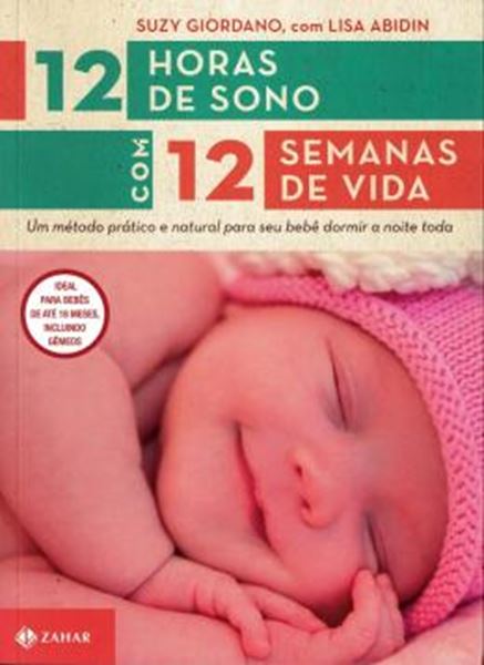 Picture of 12 HORAS DE SONO COM 12 SEMANAS DE VIDA