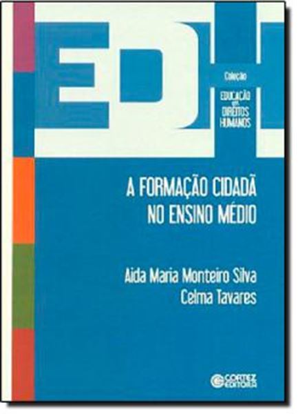 Picture of FORMACAO CIDADA NO ENSINO MEDIO, A 