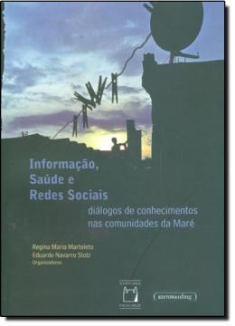 Imagem de INFORMACAO, SAUDE E REDES SOCIAIS - DIALOGOS DE CONHECIMENTOS NAS COMUNIDADES DA MARE