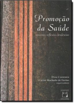 Imagem de PROMOCAO DA SAUDE - CONCEITOS, REFLEXOES, TENDENCIAS.