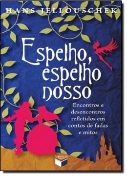 Imagem de ESPELHO, ESPELHO NOSSO