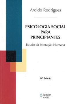 Imagem de PSICOLOGIA SOCIAL PARA PRINCIPIANTES - 14ªED