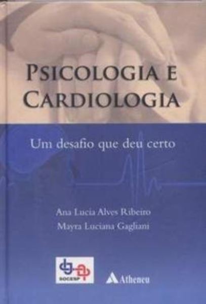 Picture of PSICOLOGIA E CARDIOLOGIA - UM DESAFIO QUE DEU CERTO