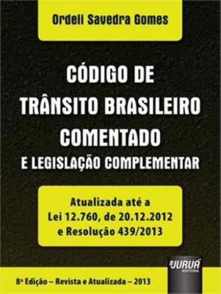 Picture of CODIGO DE TRANSITO BRASILEIRO COMENTADO E LEGISLAÇAO COMPLEMENTAR