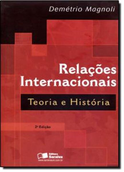 Picture of RELACOES INTERNACIONAIS - TEORIA E HISTORIA - 2ª ED