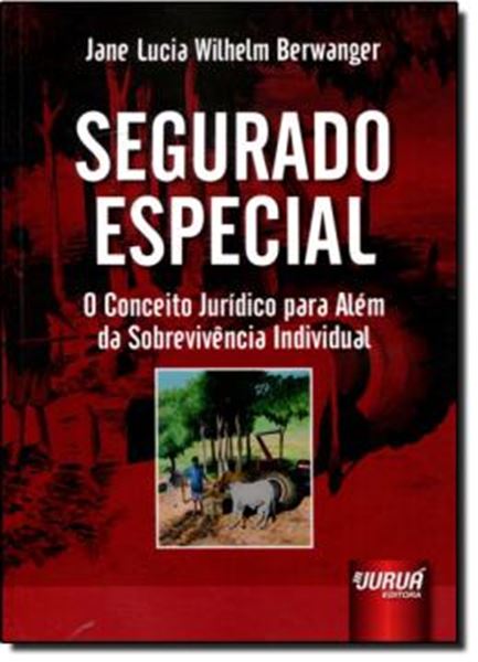 Picture of SEGURADO ESPECIAL - O CONCEITO JURIDICO