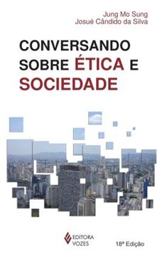 Imagem de CONVERSANDO SOBRE ETICA E SOCIEDADE - 18º ED