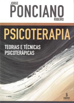 Imagem de PSICOTERAPIA - TEORIAS E TECNICAS PSICOTERAPICAS - 3ª ED