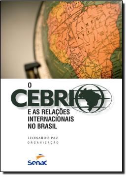 Imagem de CEBRI, O - E AS RELACOES INTERNACIONAIS NO BRASIL
