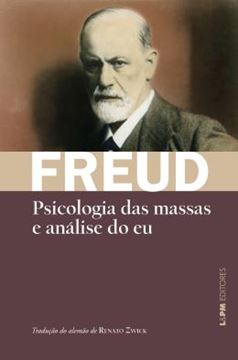 Imagem de PSICOLOGIA DAS MASSAS E ANALISE DO EU