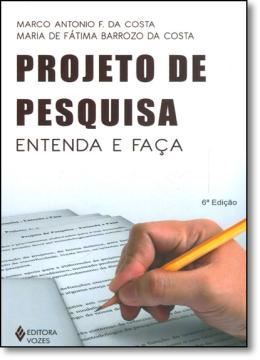 Imagem de PROJETO DE PESQUISA - ENTENDA E FACA - 6ª ED.