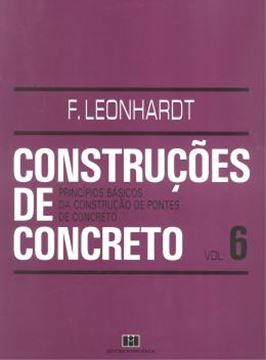 Imagem de CONSTRUCOES DE CONCRETO - PRINCIPIOS BASICOS DA CONSTRUCAO DE PONTES DE CONCRETO-  VOL.6