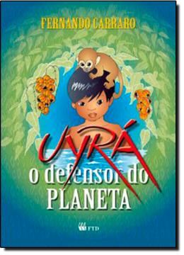 Imagem de UYRA - O DEFENSOR DO PLANETA