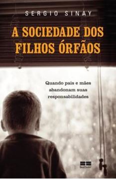 Imagem de A SOCIEDADE DOS FILHOS ORFAOS - 2ªED.