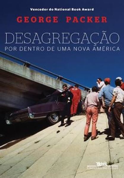 Picture of DESAGREGACAO - POR DENTRO DE UMA NOVA AMERICA