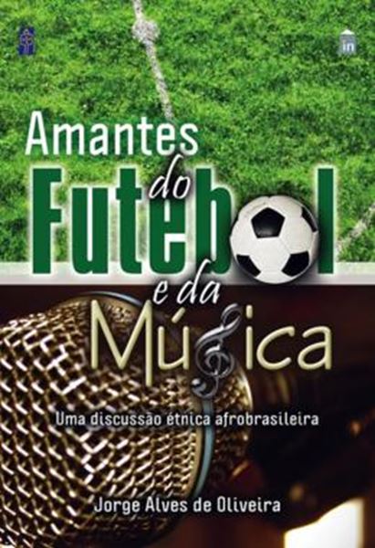 Picture of AMANTES DE FUTEBOL E DA MUSICA