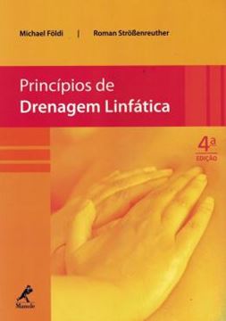 Imagem de PRINCIPIOS DE DRENAGEM LINFATICA - 4ºED