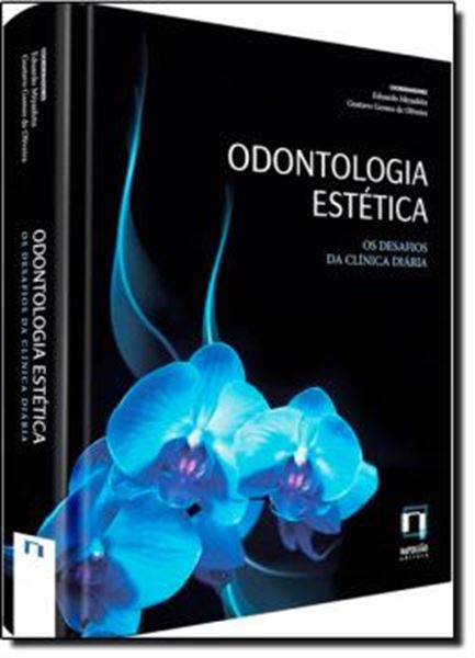 Picture of ODONTOLOGIA ESTETICA - OS DESAFIOS DA CLINICA DIARIA